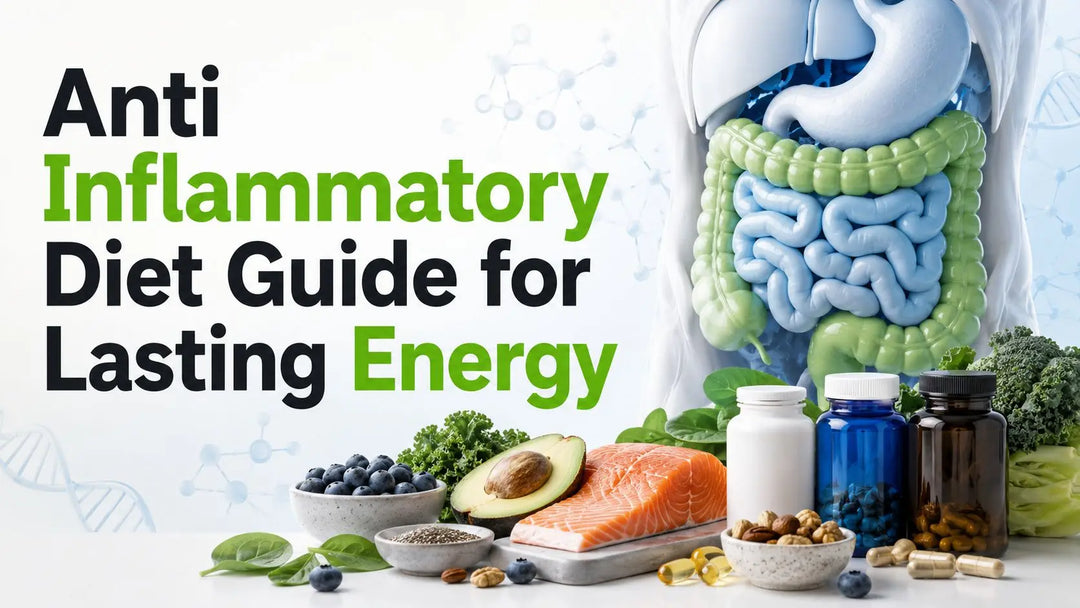 Anti Inflammatory Diet Guide for Lasting Energy