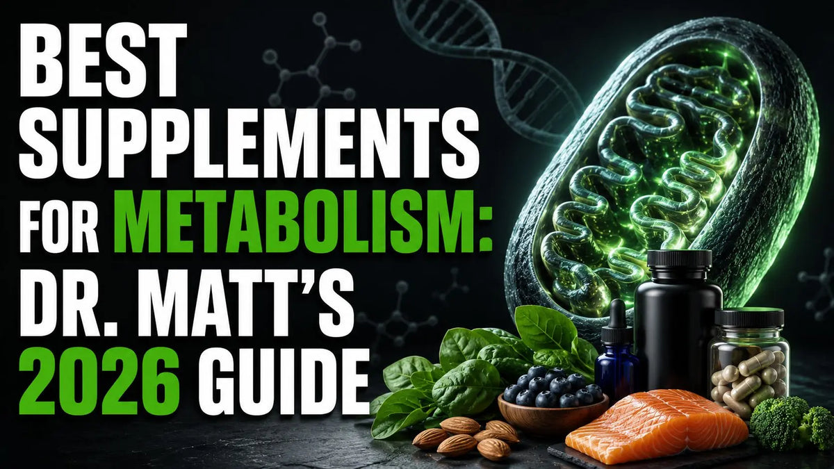 Best Supplements for Metabolism: Dr. Matt's 2026 Guide Lifeworks Integrative Health