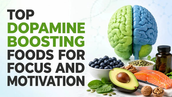 Top Dopamine Boosting Foods for Focus and Motivation in 2026 Lifeworks Integrative Health