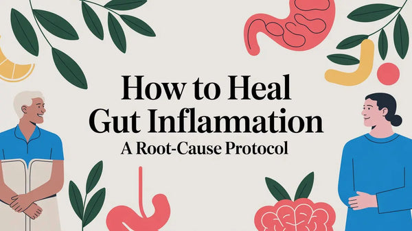 How to Heal Gut Inflammation A Root-Cause Protocol Lifeworks Integrative Health