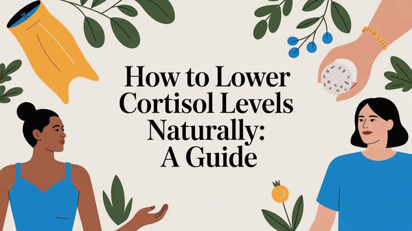 How To Lower Cortisol Levels Naturally: A Guide Lifeworks Integrative Health