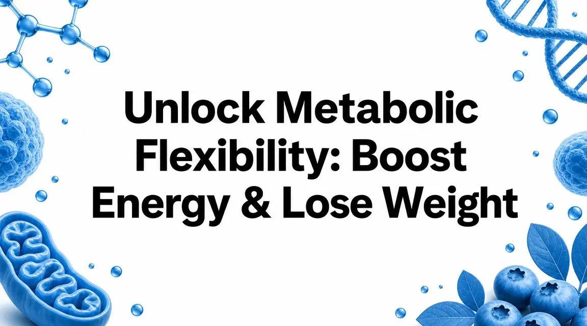 Unlock Metabolic Flexibility: Boost Energy & Lose Weight Lifeworks Integrative Health