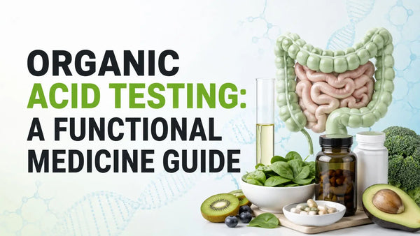 Organic Acid Testing: A Functional Medicine Guide – Dr. Matt Gianforte