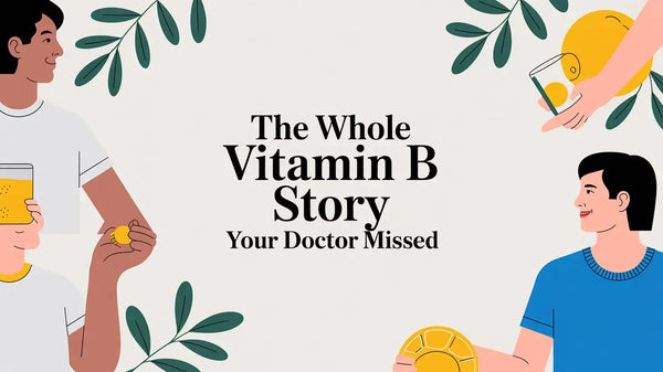 The Whole Vitamin B Story Your Doctor Missed in 2026 Lifeworks Integrative Health