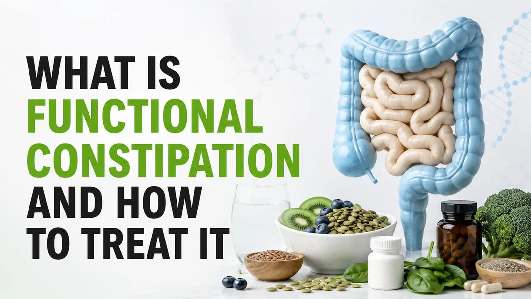 What Is Functional Constipation and How to Treat It